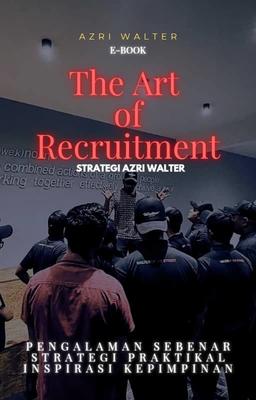The Art of Recruitment
